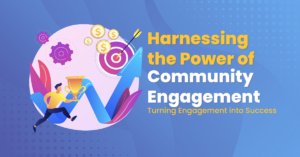 Harnessing Community Engagement